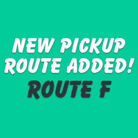 New Pickup Route Added! -  Route F 