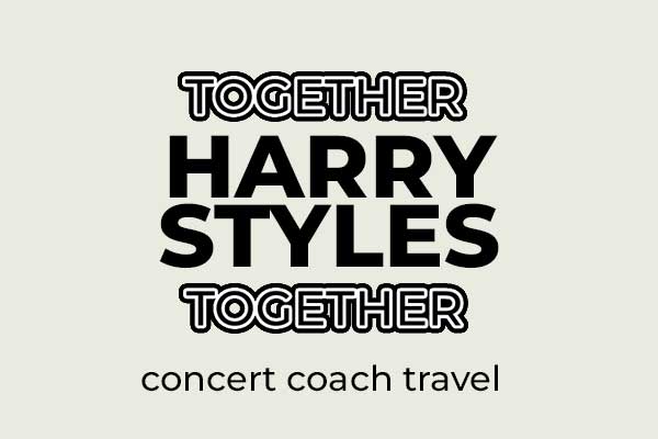 Harry Styles - Coach Travel Only